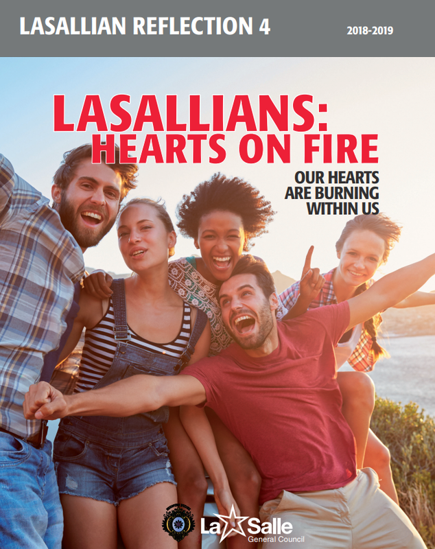 Lasallian Reflection 4: Hearts on Fire Lasallian Reflection 4: Hearts on Fire